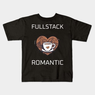 Fullstack romantic Kids T-Shirt